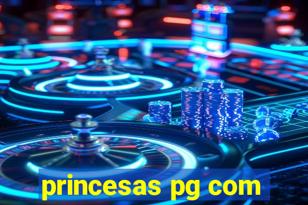 princesas pg com